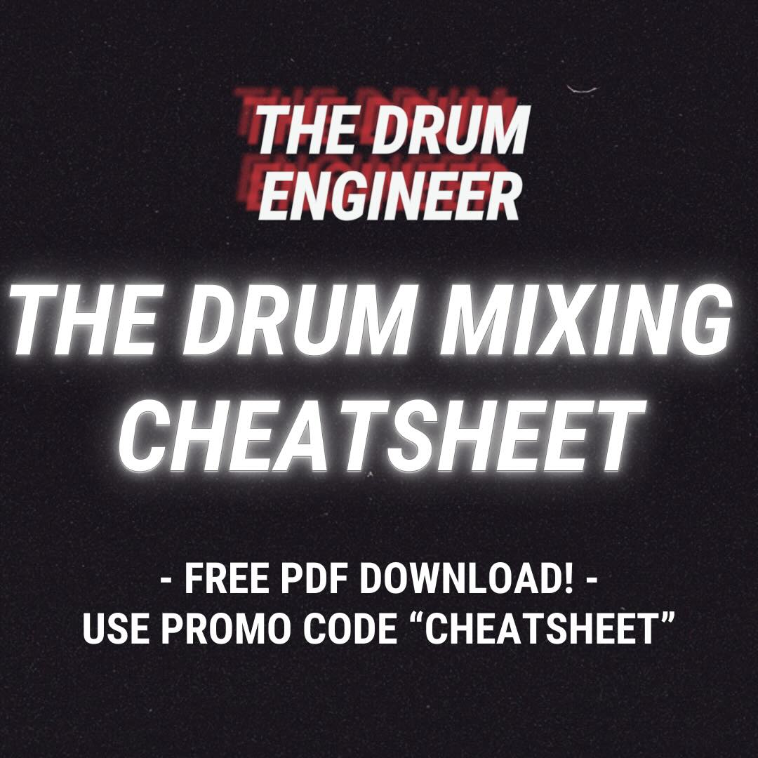THE DRUM MIXING CHEATSHEET